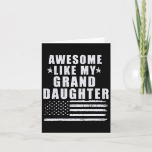 Awesome Like My Granddaughter 4th Of July Patrioti Card