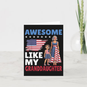 Awesome Like My Granddaughter Patriotic American F Card