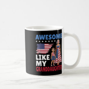 Awesome Like My Granddaughter Patriotic American F Coffee Mug