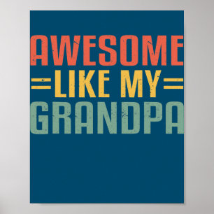 Awesome Like My Grandpa Poster
