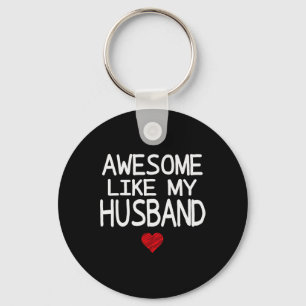 Awesome Like My Husnd Heart Graphic For Valentine Key Ring