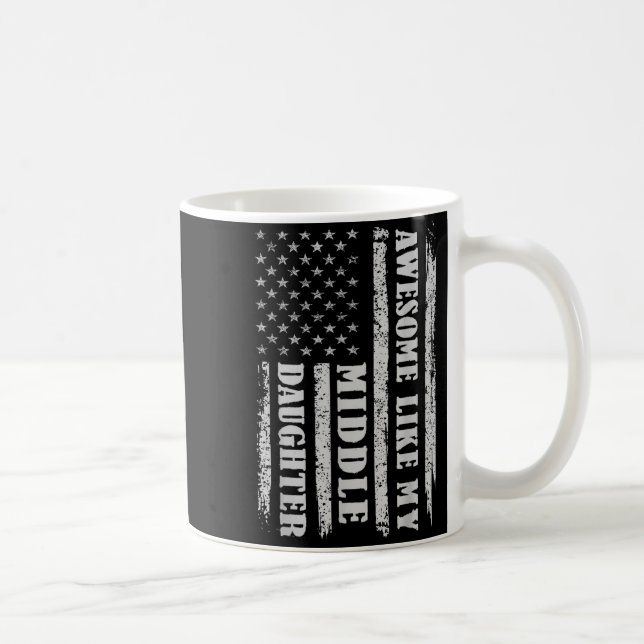 Awesome Like My Middle Daughter Men Funny For Dad  Coffee Mug (Right)