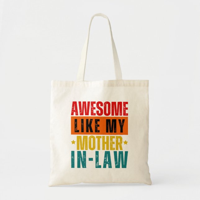 Awesome Like My Mother In-Law  Tote Bag (Front)