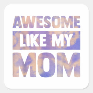 Awesome like my mum matching mothers day family ki square sticker