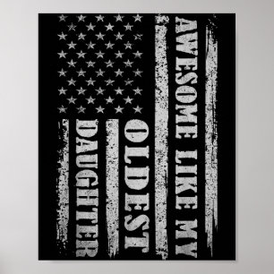 Awesome Like My Oldest Daughter Men Funny For Dad  Poster