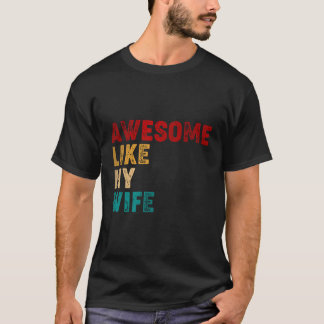 Awesome Like My Sense Of Humour Husband T-Shirt