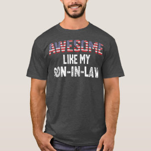 Awesome Like My SonInLaw Funny Father Mum Dad jok T-Shirt