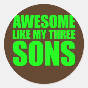 Awesome Like My Three Sons Mother's Day and Classic Round Sticker