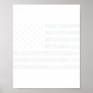 Awesome Like My Two Daughters Usa Flag 4th Of July Poster