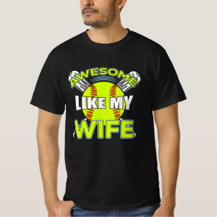 Awesome Like My Wife Softball Funny Parent T-Shirt