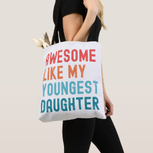 Awesome Like My Youngest Daughter Family Party Tote Bag