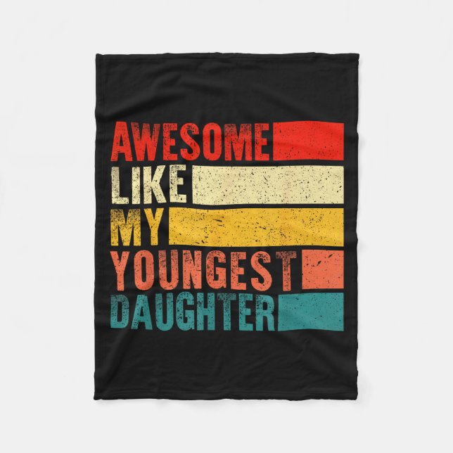 Awesome Like My Youngest Daughter Mother's Day Fat Fleece Blanket (Front)