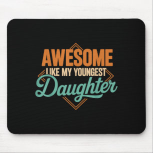 Awesome like youngest daughter funny vintage mouse pad