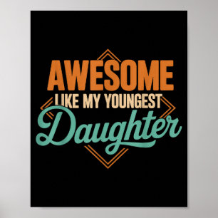 Awesome like youngest daughter funny vintage poster