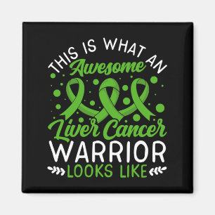 Awesome Liver Cancer Warrior Liver Cancer Magnet