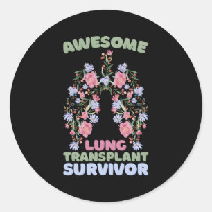 Awesome Lung Transplant Survivor Classic Round Sticker