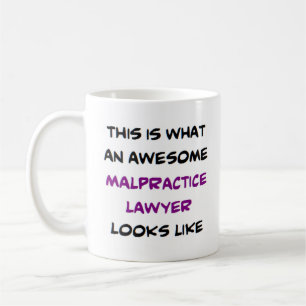 awesome malpractice lawyer coffee mug
