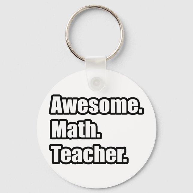 Awesome Math Teacher Key Ring (Front)