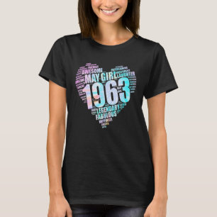 Awesome May Girl 1963 Fabulous Big Heart 59th Birt T-Shirt