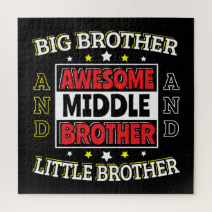 Awesome Middle Brother - is Big and Little  Jigsaw Puzzle