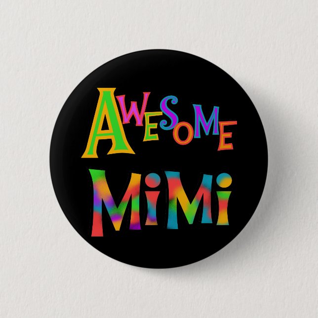 Awesome Mimi T-shirts and Gifts 6 Cm Round Badge (Front)