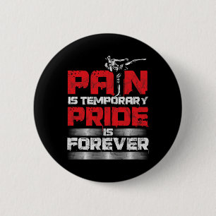 Awesome Mma Pain Is Temporary Kickboxing 6 Cm Round Badge