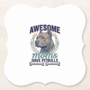 Awesome Moms Have Pitbulls Dog Bone Wreath Paper Coaster