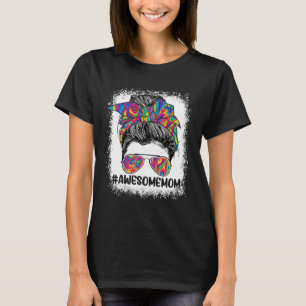 Awesome Mum Messy Bun Hair Cute Women Mother s Day T-Shirt