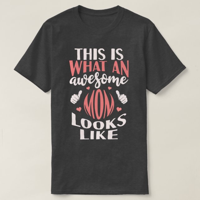 Awesome Mum Mothers Day T-Shirt (Design Front)