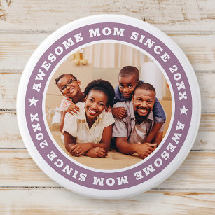 Awesome Mum Since 20XX Modern Simple Photo 7.5 Cm Round Badge