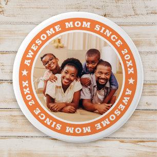 Awesome Mum Since 20XX Modern Simple Photo 7.5 Cm Round Badge