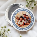 Awesome Mum Since 20XX Modern Simple Photo 7.5 Cm Round Badge<br><div class="desc">This simple and modern design is composed of serif typography and add a custom photo. Awesome Mum Since 20XX  circles the photo of your mum,  mother,  mama,  mum etc. This is a perfect gift for your Mum on her birthday,  mother's day,  christmas,  etc.</div>