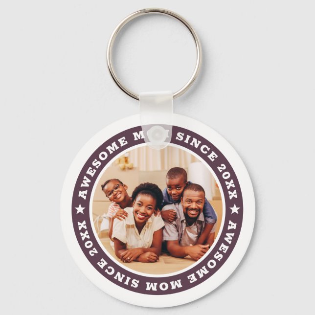 Awesome Mum Since 20XX Modern Simple Photo Key Ring (Front)