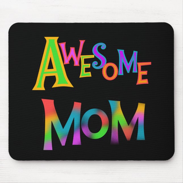Awesome Mum T-shirts and Gifts Mouse Pad (Front)