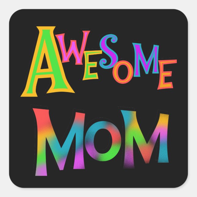 Awesome Mum T-shirts and Gifts Square Sticker (Front)