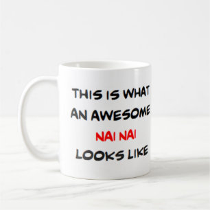 awesome nai nai coffee mug