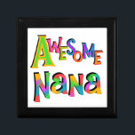 Awesome Nana T-shirts and Gifts Gift Box<br><div class="desc">Awesome Nana T-shirts,  buttons,  bags,  cards,  keychains,  and more with a multicolored text design that's cheery and bright! If you have the world's best nana she'll love our Awesome Nana apparel and gifts.</div>