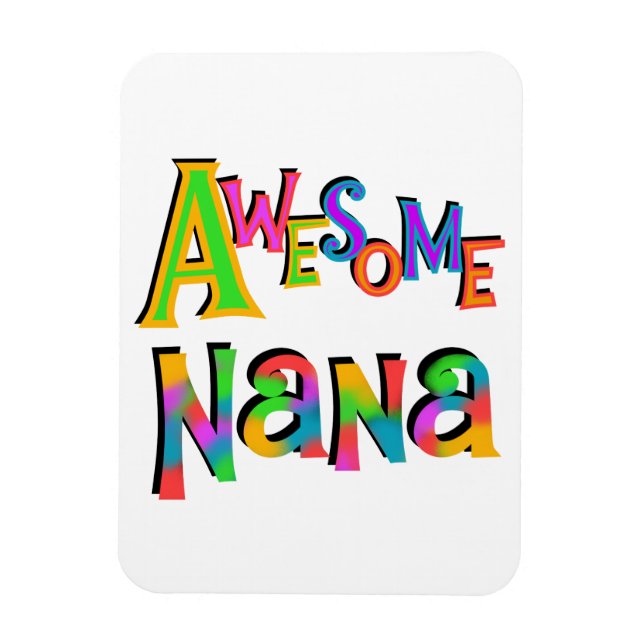 Awesome Nana T-shirts and Gifts Magnet (Vertical)