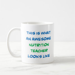 awesome nutrition teacher Mug