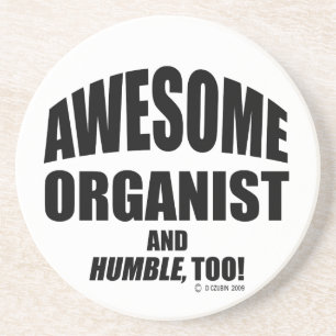 Awesome Organist Coaster