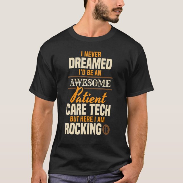 Awesome Patient Care Tech PCT Medical Technician A T-Shirt (Front)