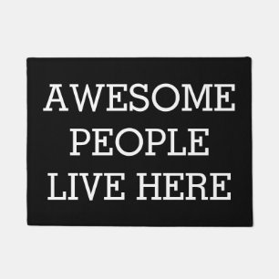 Awesome People Live Here Black Funny Doormat