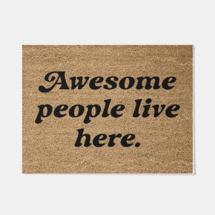 Awesome People Live Here Doormat