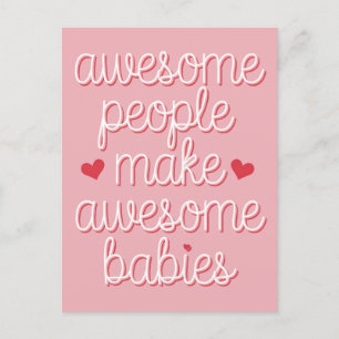 Awesome People Make Awesome Babies Funny Pregnancy Postcard