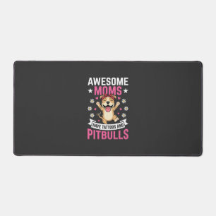 Awesome Pitbull Moms Have Tattoos Funny Dog Desk Mat