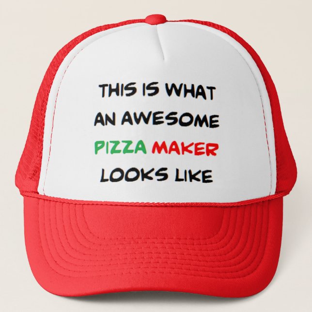 awesome pizza maker trucker hat (Front)