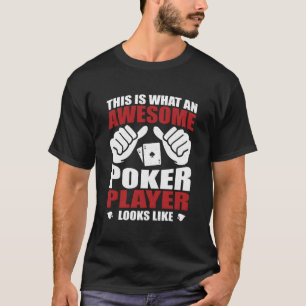 Awesome Poker Player Looks Like Flop Aces Spades T-Shirt