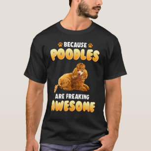 Awesome Poodle For Dog And Groomers T-Shirt