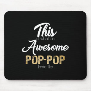 Awesome Pop-Pop Special Grandpa  Mouse Pad