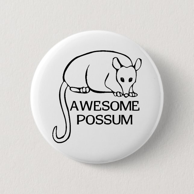Awesome Possum 6 Cm Round Badge (Front)